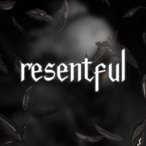 resentful