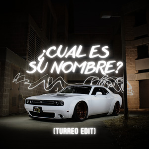 ¿Cual Es Su Nombre? (Turreo Edit) (Remix)