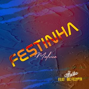 FESTINHA MALUCA