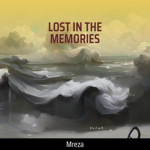 Lost in the Memories (Remastered 2023)