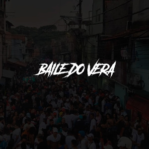 BAILE DO VERA