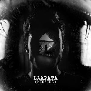 Laapata (Missing)