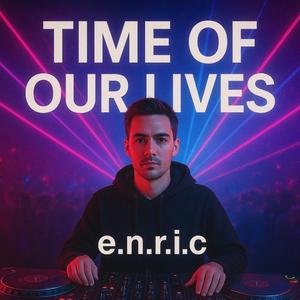 Time of our Lives