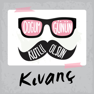 Doğum Günün Kutlu Olsun Kıvanç