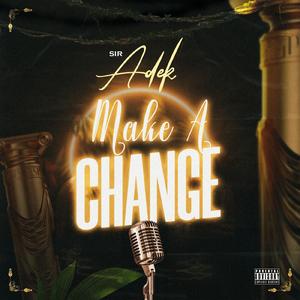Make A Change