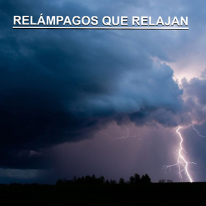 Relámpagos Que Relajan