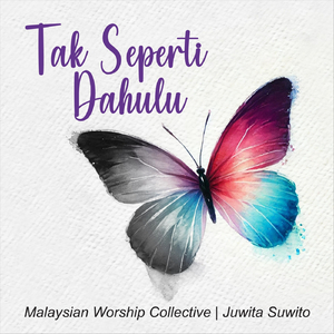 Tak Seperti Dahulu (feat. Juwita Suwito)
