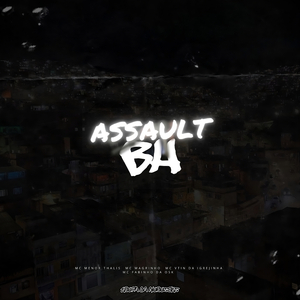 Assault BH