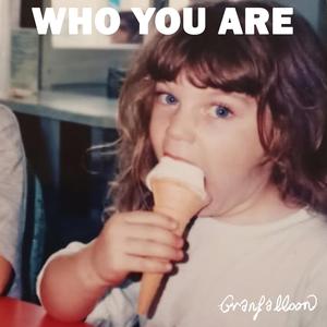 Who You Are