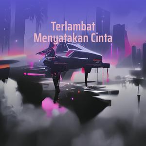 Terlambat Menyatakan Cinta (Acoustic)