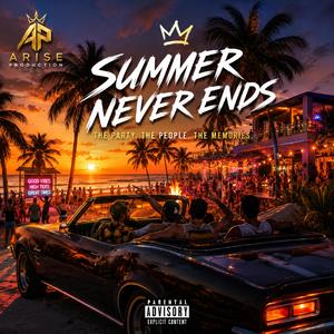 SUMMER NEVER ENDS