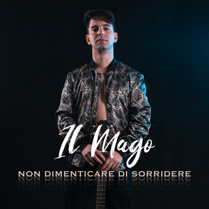 Non dimenticare di sorridere