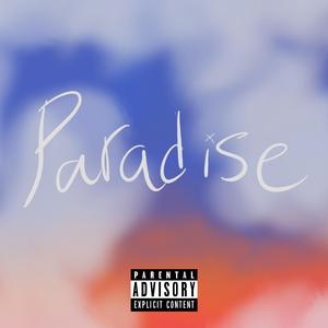 Paradise (feat. $URREALL)