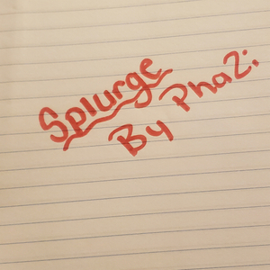 Splurge