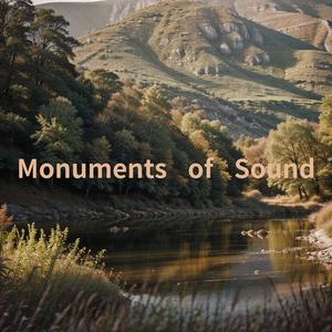 Monuments of Sound