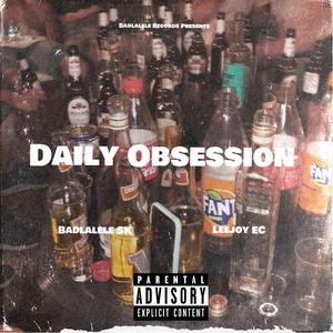 Daily Obsession (feat. Badlalele SK)