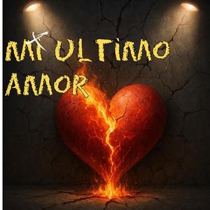 MI ULTIMO AMOR
