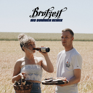Brotzeit (Ms Summer Remix)