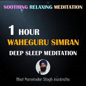 Waheguru Simran Night Meditation Deep Sleep Music