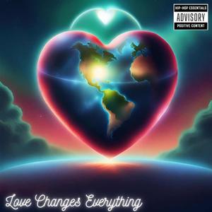 Love changes everything (feat. widefield yeti, Reds & X3NA)