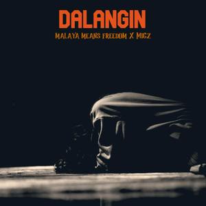 Dalangin (feat. Migz)