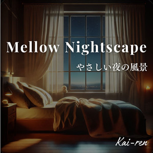 Mellow Nightscape