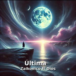 Última (feat. Zaikonico)