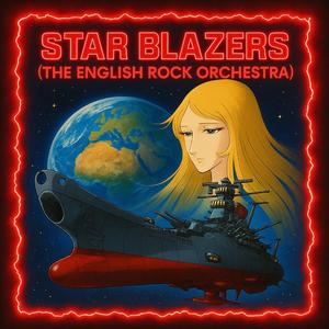 STAR BLAZERS (THE ENGLISH ROCK ORCHESTRA)
