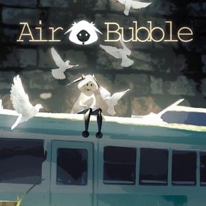 Air Bubble（气泡）