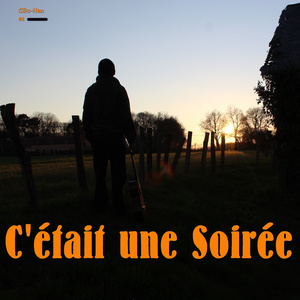 C'était une Soirée