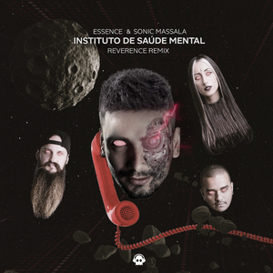 Instituto de Saúde Mental (Reverence Remix)