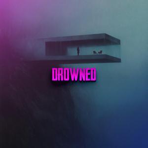 Drowned (Ahogado)