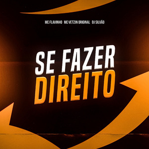 SE FAZER DIREITO
