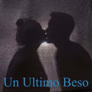 Un Ultimo Beso