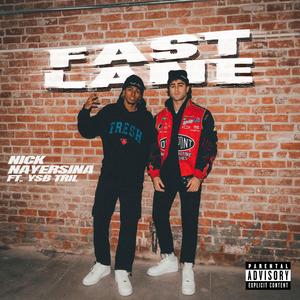 FAST LANE (feat. YSB Tril)