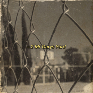 2 Mr Garys Yard