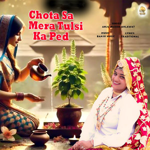 Chota Sa Mera Tulsi Ka Ped
