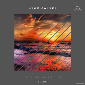 Lost In Paradise (GLF Remix)