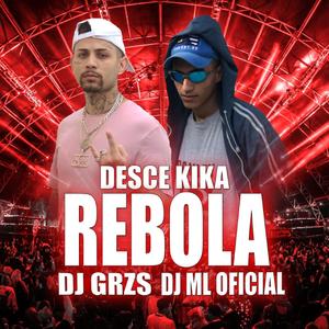 Desce Kika Rebola (feat. Dj Ml Oficial)