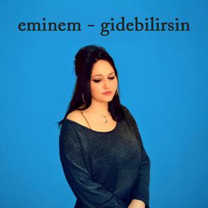 eminem_gidebilirsin