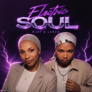 Electric soul