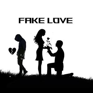 FAKE LOVE