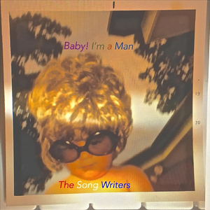 Baby! I'm a Man