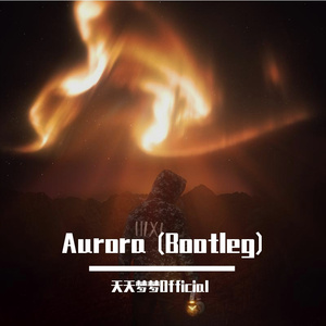 Aurora (Dreamboy & Sky Devil Bootleg)