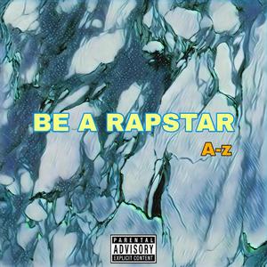 BE A RAP STAR