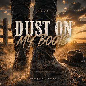 Dust on my Boots (Radio Edit)