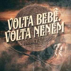 Volta bebê, Volta neném (Brega Funk Remix)