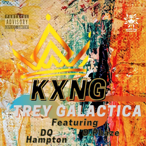 Kxng (feat. Dq Hampton & D. Phaze)