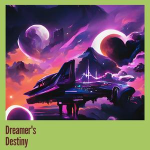 Dreamer's Destiny