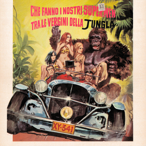 Jungla Regina delle Vergini (From "Che fanno i nostri supermen tra le vergini della giungla" Soundtrack)